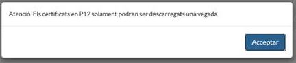 Avís certificat només es descarrega una vegada